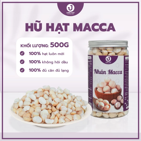 Nhân hạt Macca vỡ đôi JUNG HẠT - LÀM SỮA HẠT NGON, ĂN LIỀN TIỆN LỢI