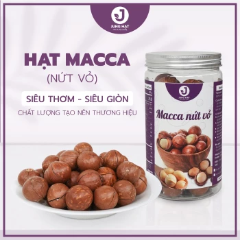 Hạt Macca Nứt vỏ JUNG HẠT - Đủ size đủ loại