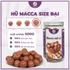 Hạt Macca Nứt vỏ JUNG HẠT - ĂN LIỀN NGON, BIẾU TẶNG ĐẸP  Đủ size đủ loại