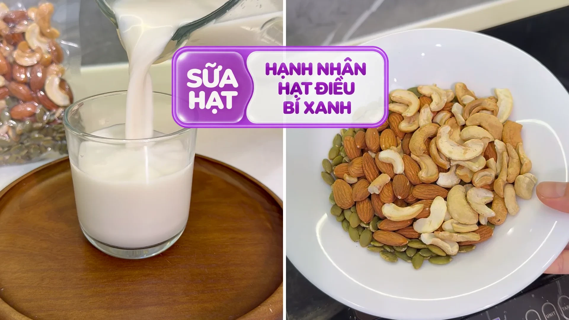 Cách Làm Sữa Hạt Hạnh Nhân Hạt Điều Bí Xanh Ngậy Béo, Trắng Mịn Tựa Sữa Tươi