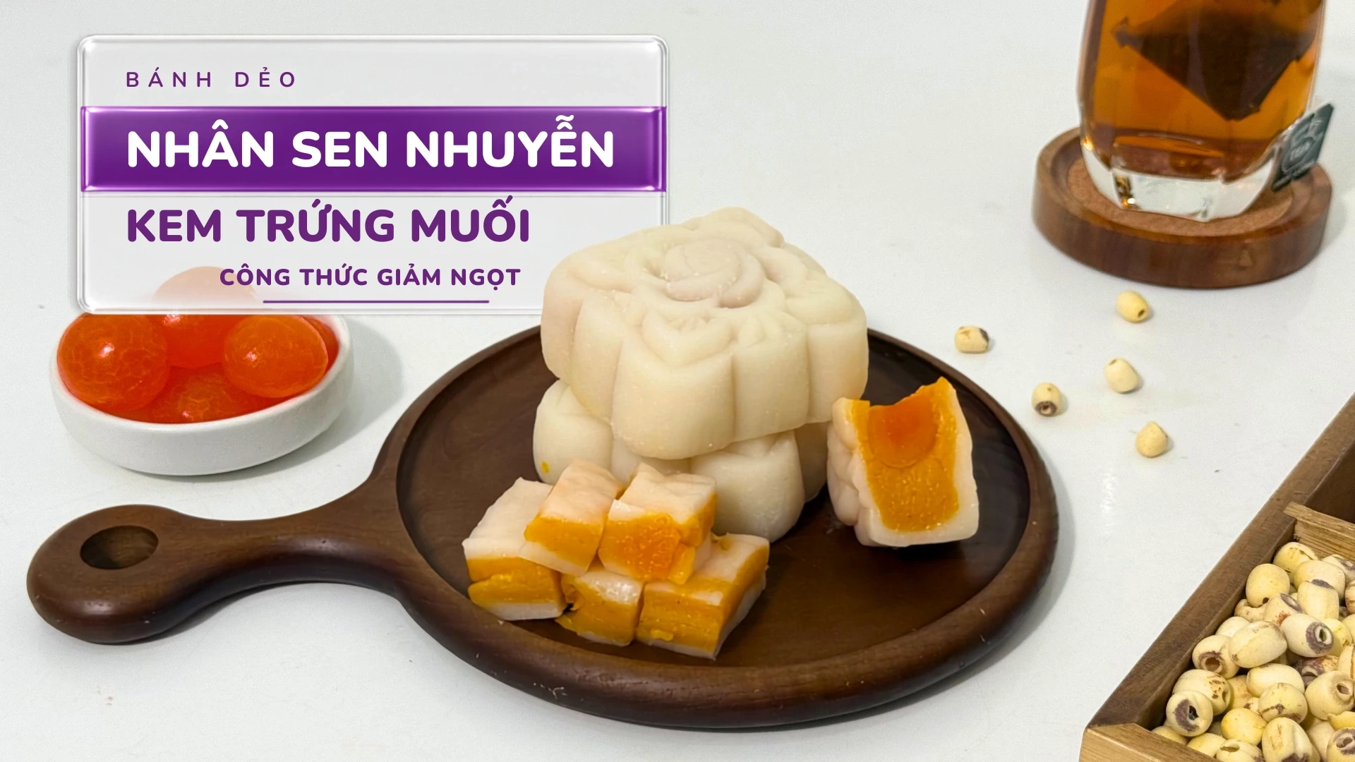 Cách làm bánh dẻo nhân sen trứng muối ít ngọt với 2 phiên bản hấp dẫn